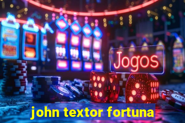 john textor fortuna